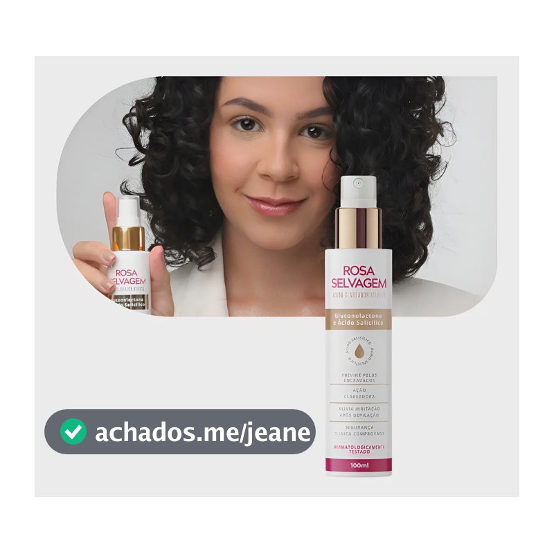 Ácido Clareador Rosa Selvagem Clareia Manchas E Foliculite Suave