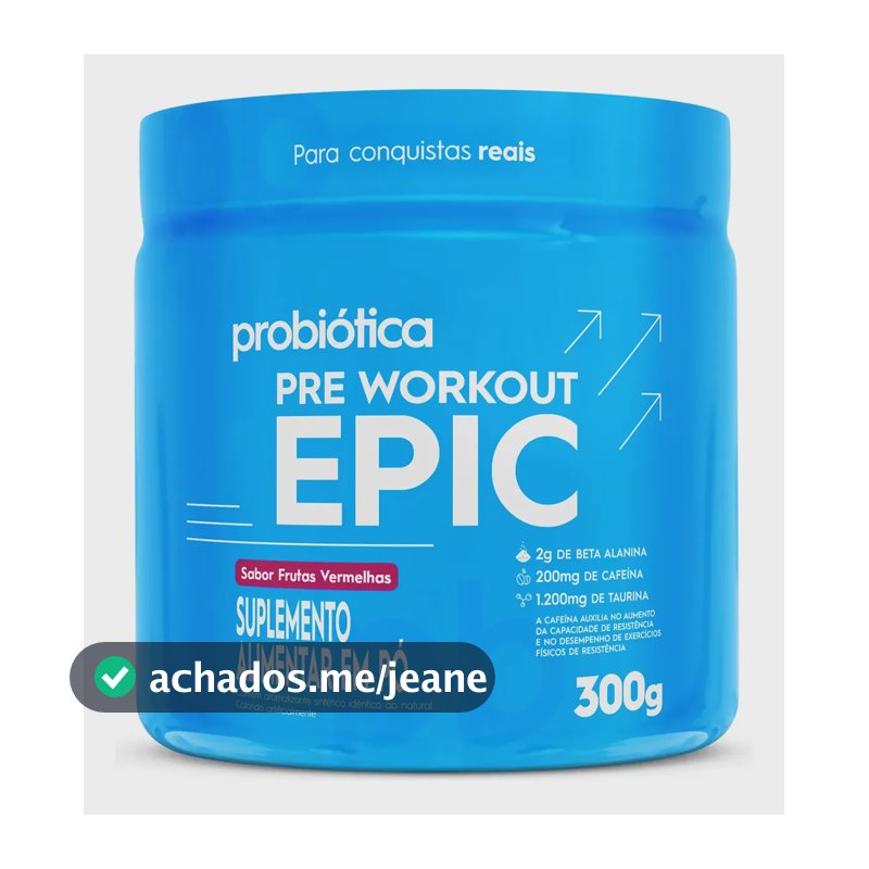 Pré Treino 300g Epic Pré Workout Probiótica Frutas Vermelhas Energia e Performance