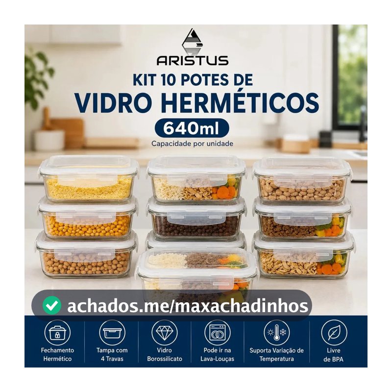Kit 10 Potes Vidro Hermético Aristus 640ml Marmita Anti Vazamento Forno Micro-ondas Freezer Tampa 4 Travas - Branco