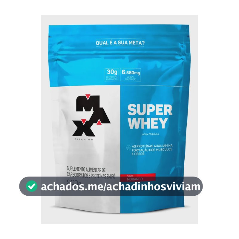 Super Whey Protein Refil 900g Max Titanium Sabor Morango