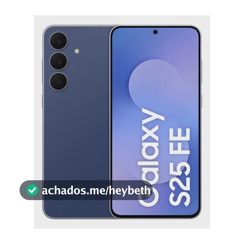 Celular Samsung Galaxy S25 Fe 5g, 128gb, 8gb Ram, Câmera Tripla De 50+12+8, Tela Grande De 6.7 Azul Marinho