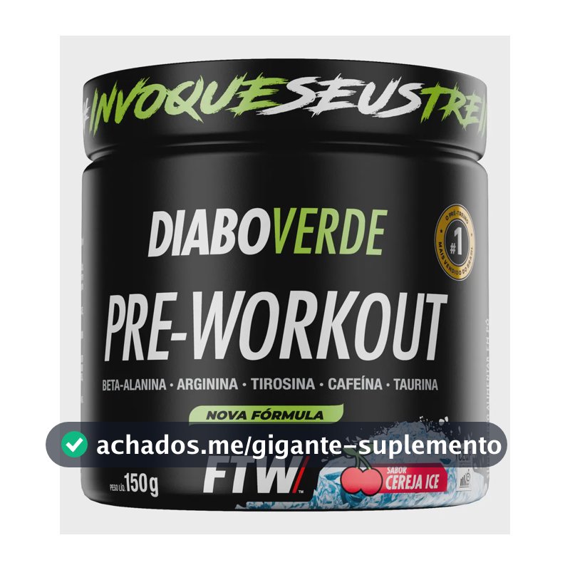 Pré Treino Pre Workout DIABO VERDE Pote 150g Sabor Cereja Ice FTW