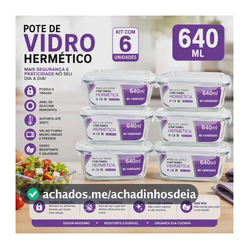 Kit 6 Potes 640ml Vidro Borossilicato Hermético 4 Travas Marmita Forno Freezer