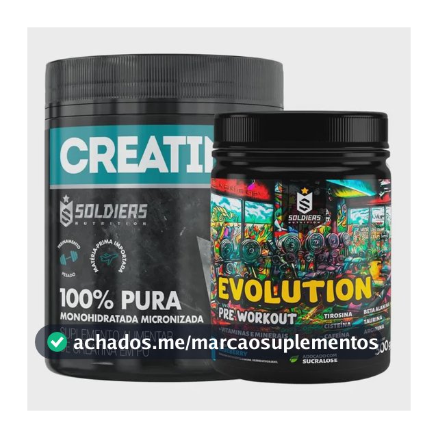 Kit: Creatina 300g + Pré-treino Evolution 300g Soldiers Nutr