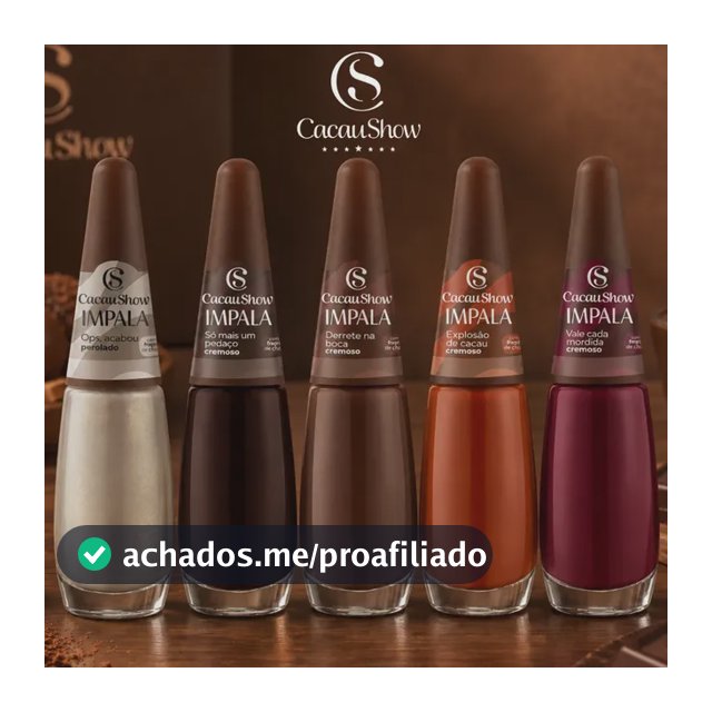 Kit 5 Esmaltes Impala Lançamento Cacau Show Cremoso/perolado Linha Impala Cacau Show
