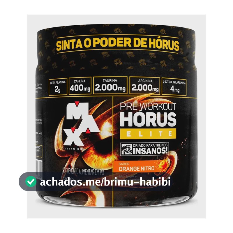 Pre Treino Workout Horus 300gr Elite - Max Titanium Orange Nitro