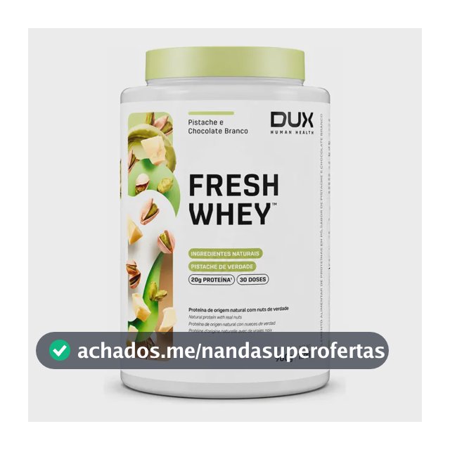 Fresh Whey Original Pistache E Chocolate Branco 900g Dux Pistache E Chocolate Branco