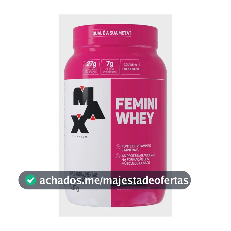 Whey Protein 900g Femini Whey Protein Max Titanium Chocolate Proteína e Colágeno