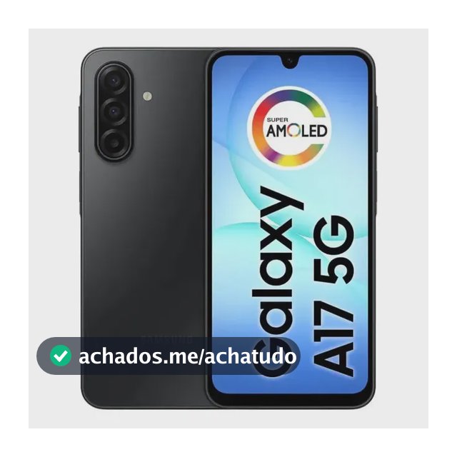 Celular Samsung Galaxy A17 5G Com IA, 128gb, 4gb Ram, Câm De 50mp, Tela De 6.7", Nfc, Ip54 - Preto