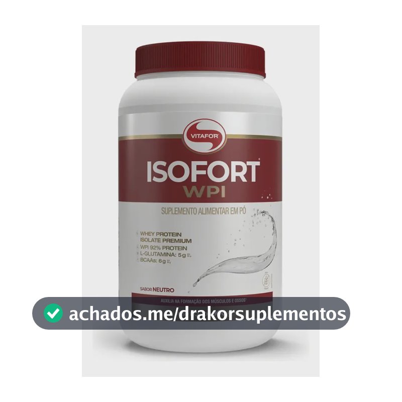 Whey Protein Isolado Isofort Neutro Pote 900g Vitafor