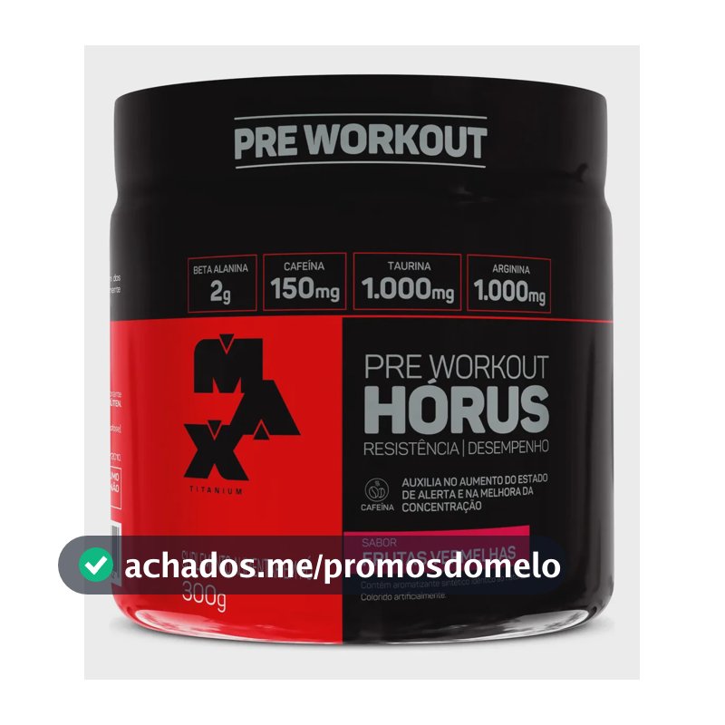 Pré Treino Hórus 300g Max Titanium Frutas Vermelhas Energia Sustentada
