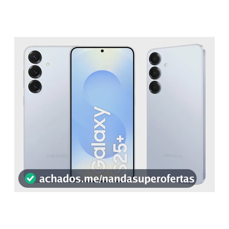 Celular Samsung Galaxy S25+ 5g, 512gb, 12gb Ram, Câmera Tripla De 50+12+10, Tela Grande De 6.7 Azul