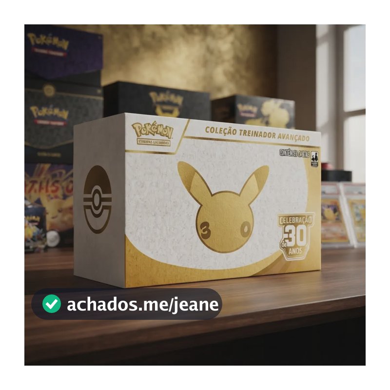 Etb Pokémon Tcg Celebração 30 Anos Treinador Avançado Copag Português
