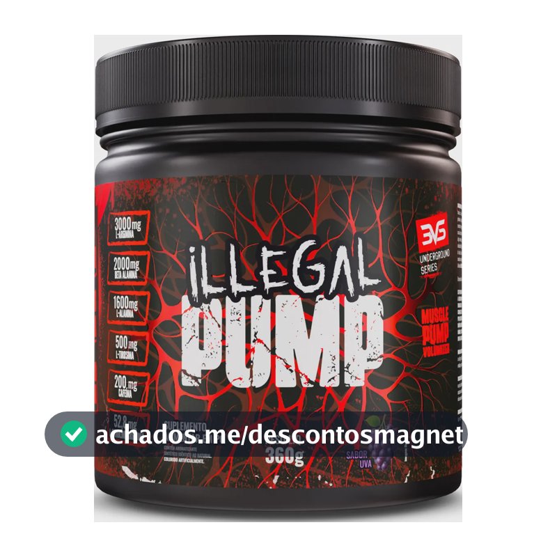 ILLEGAL PUMP Sabor Uva - Pré Treino Extra Forte Formula Para A Performance Através Da Vasodilatação Avançada