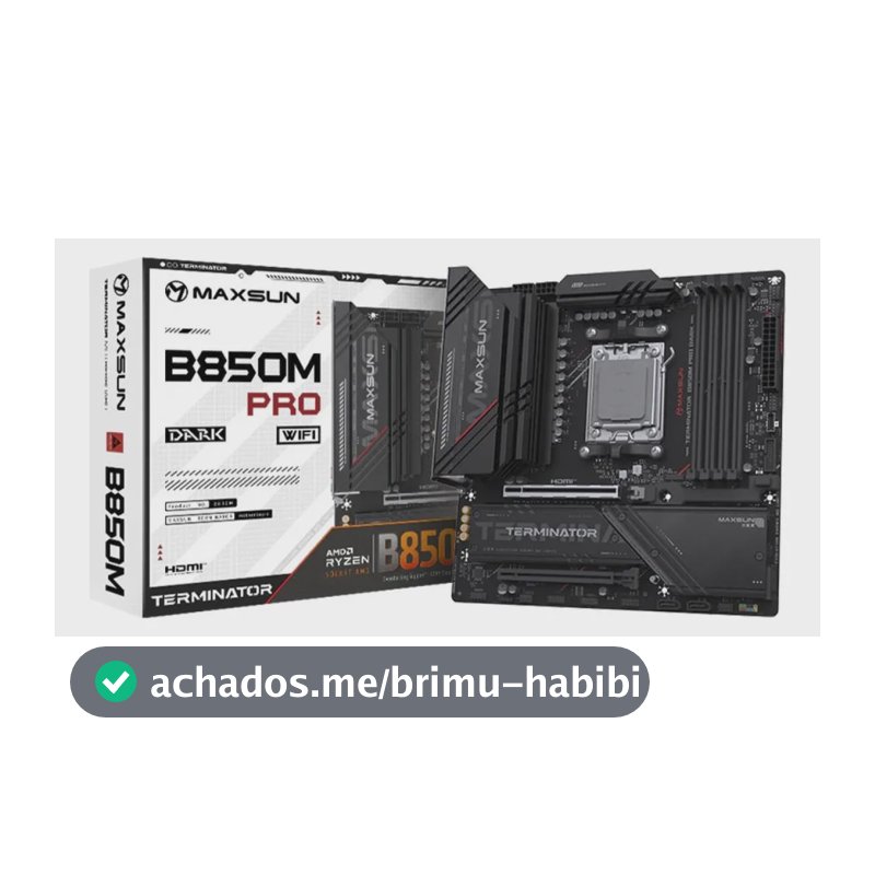 Placa Mãe Maxsun Terminator B850m Pro Dark Wifi, Am5, Matx