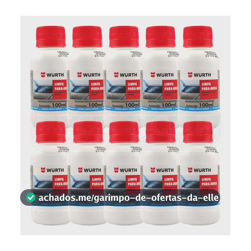 Kit 10 Limpa Para-brisa 100ml Fluido Concentrado Limpeza de Vidros Wurth
