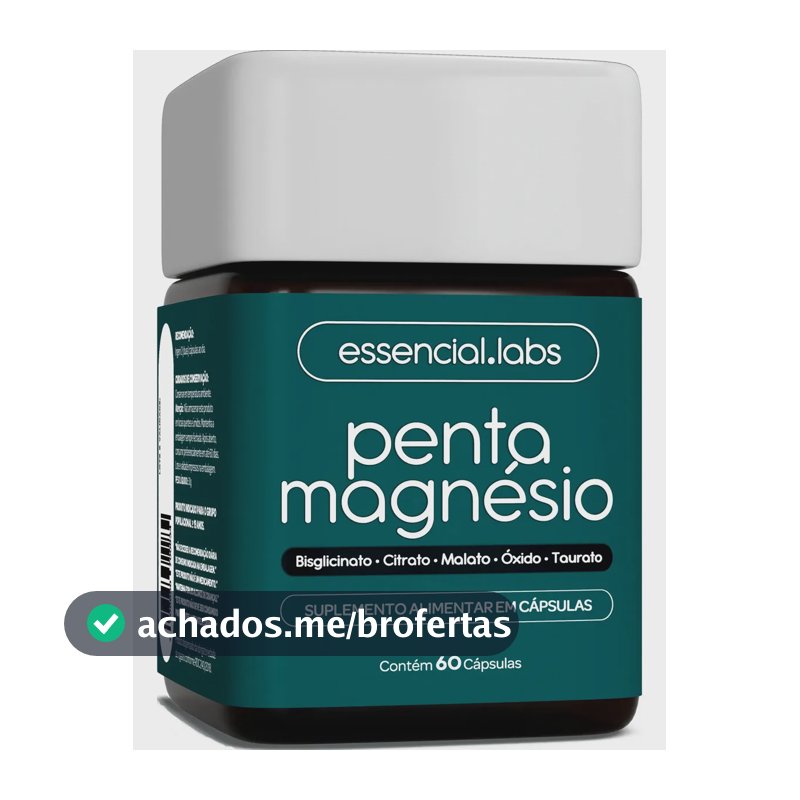 PENTA MAGNÉSIO - Bisglicinato + Dimalato + Citrato + Taurato + Óxido de Magnésio - A Combinação Perfeita com Máxima Pureza e Biodisponibilidade - 60 Cápsulas