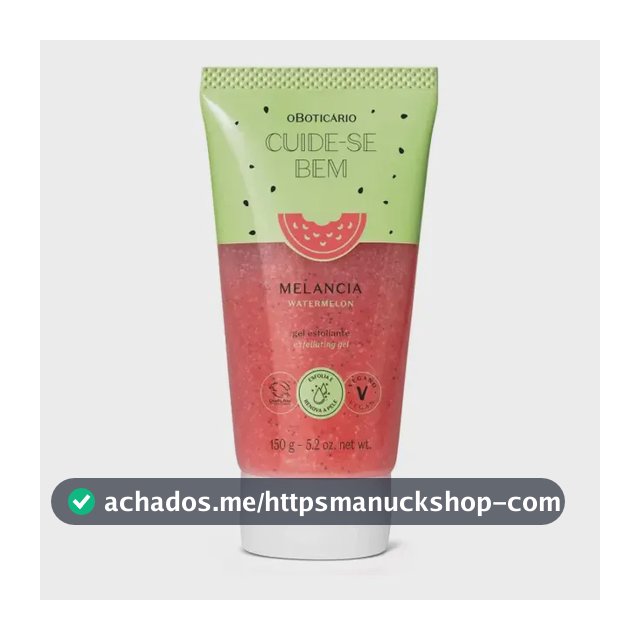 Gel Esfoliante Melancia Watermelon O Boticário