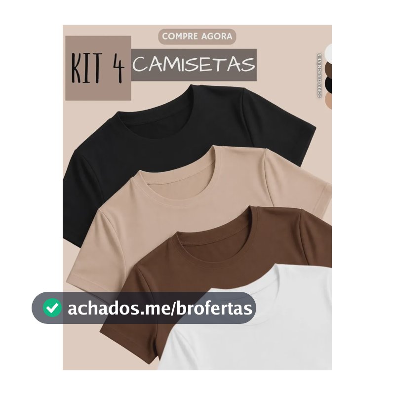 Kit 4 Blusas Feminina Suplex Estilosa T Shirt Básica Casual Preto + Branco + Marrom + Nude Liso P/m (36-38)