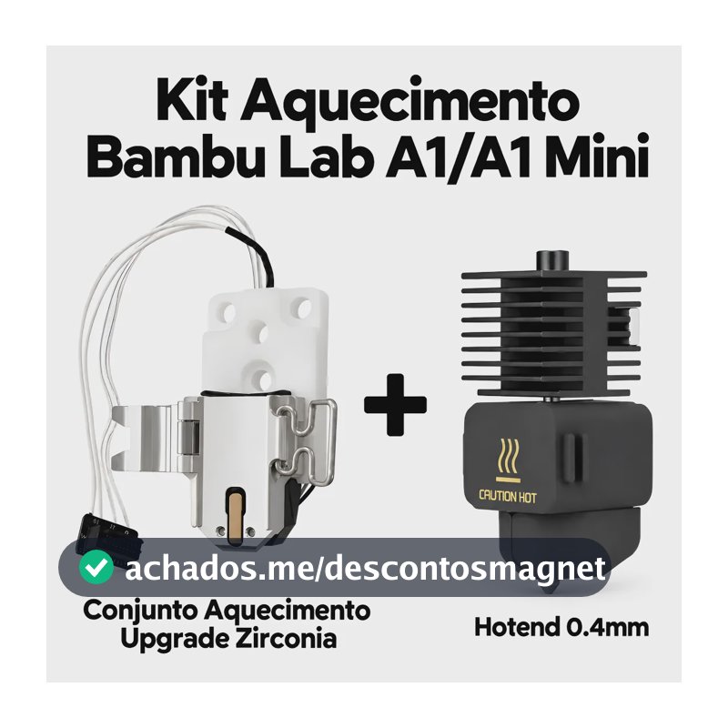 Kit Aquecimento Upgrade Zircônia + Hotend 0.4 Bambu A1/mini 24v