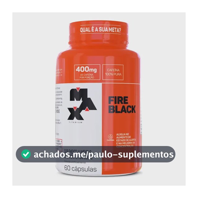 Termogênico 60 Cápsulas Fire Black Max Titanium Energia
