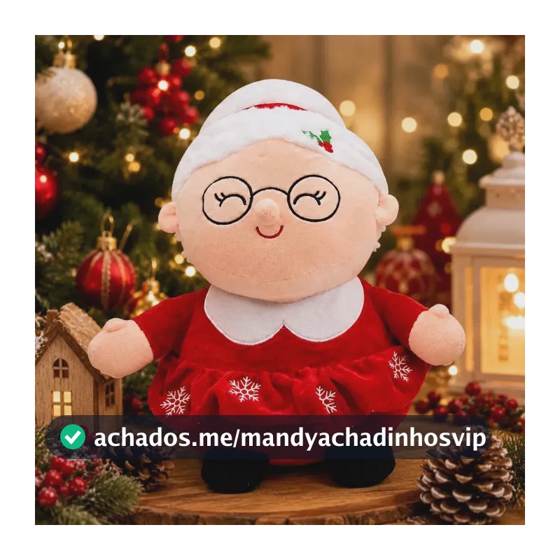 Pelúcia Natalina Papai Noel Mamãe Noel Decoração Presente Mamãe Noel