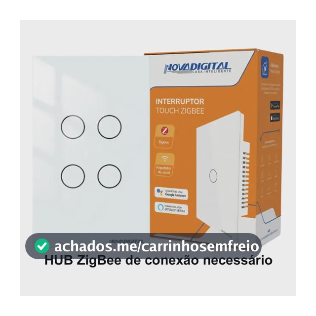 Interruptor Inteligente NovaDigital ZigBee 4 Botões Touch, Para Automação Residencial e Compatível com Alexa e Google