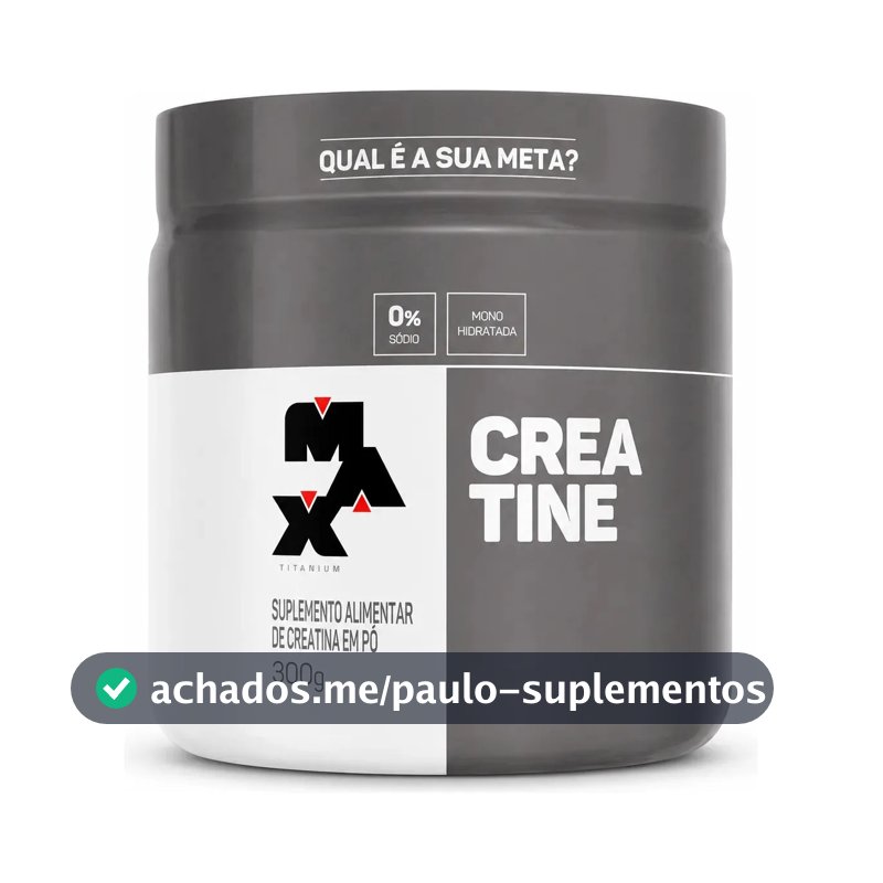 Creatina Max Titanium em pó Sem sabor x 300g