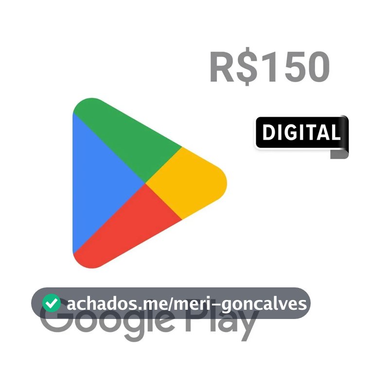 Google Play Gift Card R$ 150 (Digital)