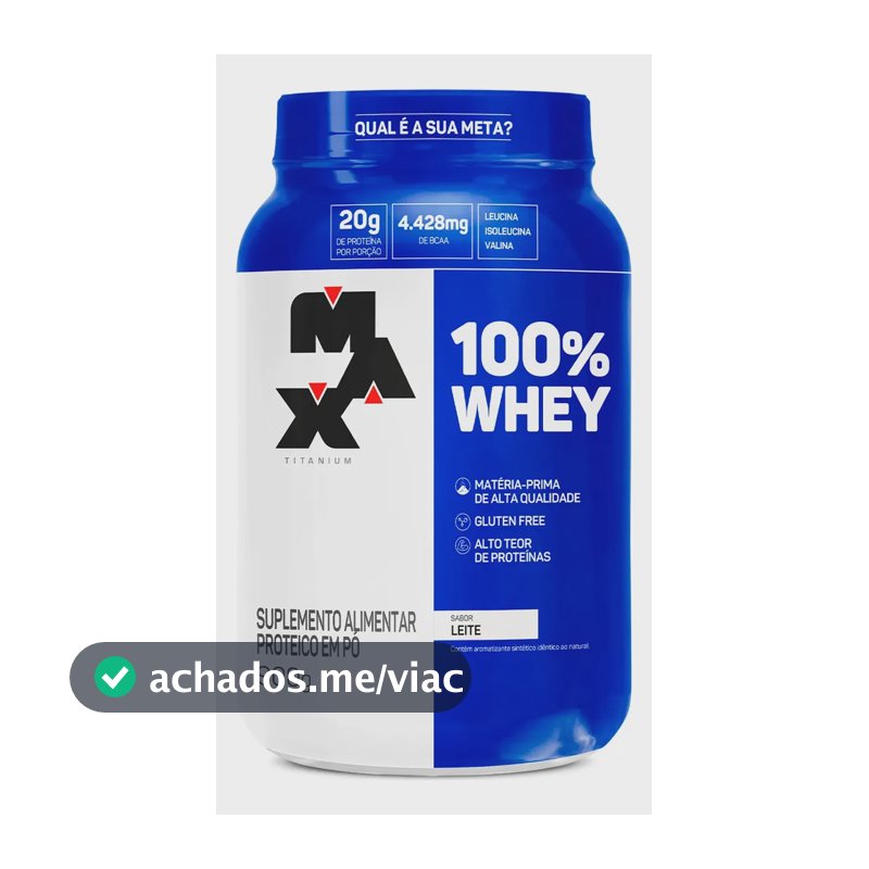 Whey Protein Concentrado 100% Max Titanium 900g Sabor Leite