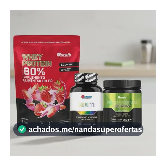 Kit Growth: Whey Protein Morango 1kg + Multivitamínico 120 Cáps + Creatina Monohidratada 250g
