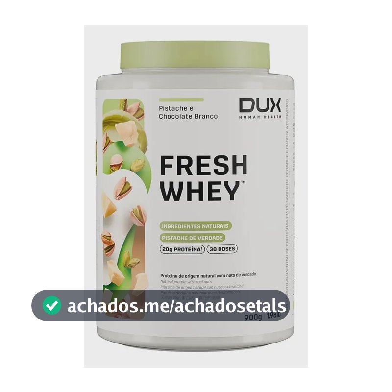 Fresh Whey Protein - 900g - Sabores Dux Human Health Sabor Pistache E C. Branco