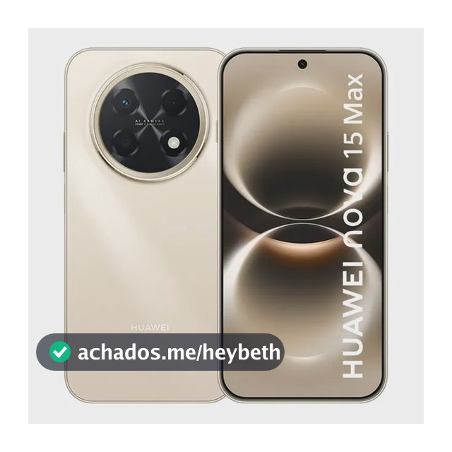 Smartphone Huawei Nova 15 Max 8gb+256gb Câmera Ryyb Ultra Nítida De 50 Mp Corpo Extra Durável Super Bateria De 8.500 Mah Tela Oled Vívida De 6,84 Botão X Dourado