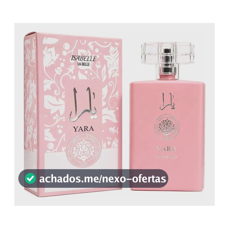 Perfume Árabe Feminino Yara - Chique, Doce, Perfeito Para Noites -isabelle Alta Fixação 100ml