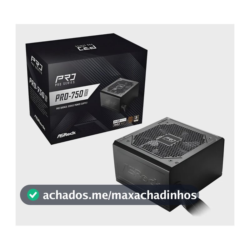 Fonte Asrock Pro 750w 80 Plus Bronze Atx 3.1 Pro-750b