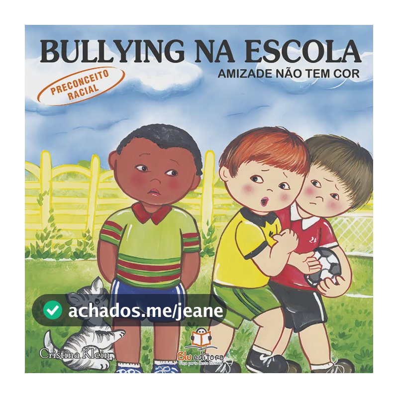 Bullying na escola: preconceito racial - Klein, Cristina - BLU EDITORA LTDA - Capa Mole