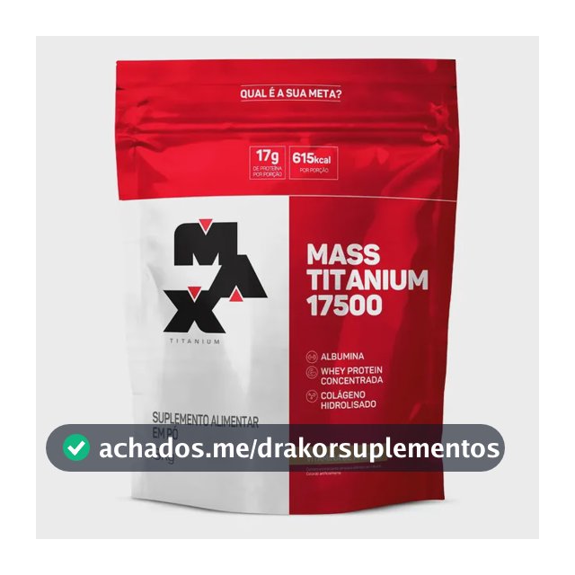 Hipercalórico Mass Titanium 17500 3kg - Max Titanium Sabor Vitamina de frutas
