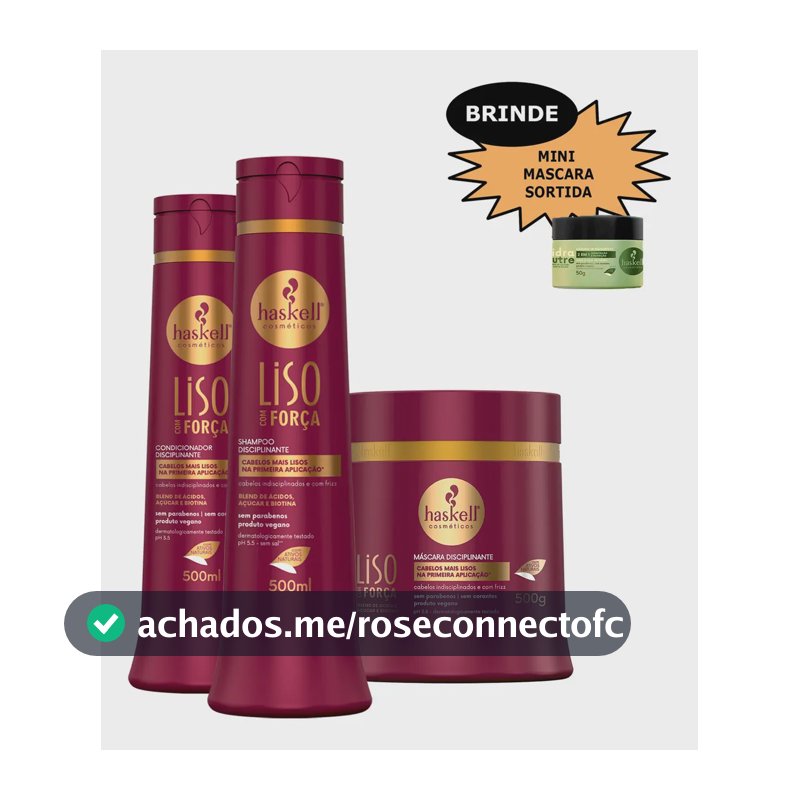 Kit Haskell Liso Com Força Shamp+cond+masc 500ml +