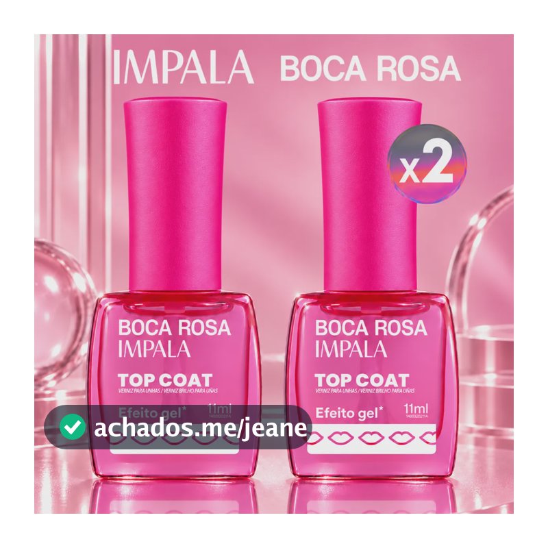 Kit 2x Top Coat Efeito Gel Impala Lançamento Boca Rosa 11ml Kit 2x Impala Top Coat Efeito Gel Boca Rosa 11ml