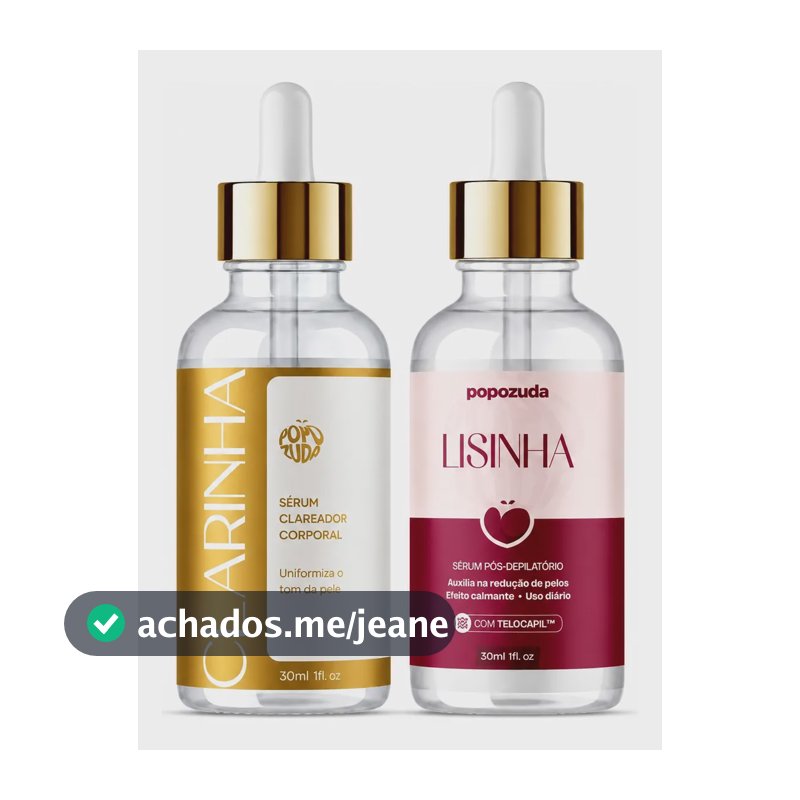 Kit Popozuda Lisinha Redutor + Clarinha Sérum Clareador 30ml