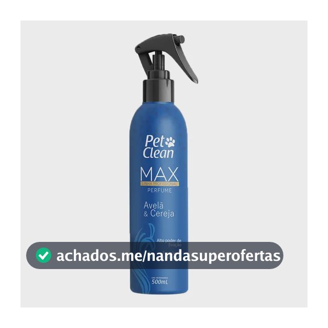 Perfume Avelã & Cereja Max Profissional Pet Clean 500ml Avelã E Cereja