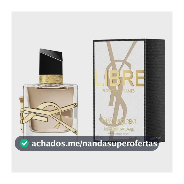 Perfume Yves Saint Laurent Libre Flowers & Flames Floral 30ml Edp