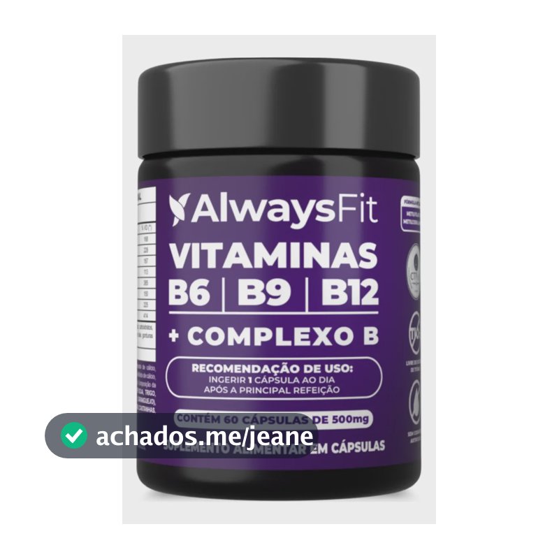 Complexo B Always Fit | Vitaminas B6b9b12 | 60 Cápsulas Sem Sabor