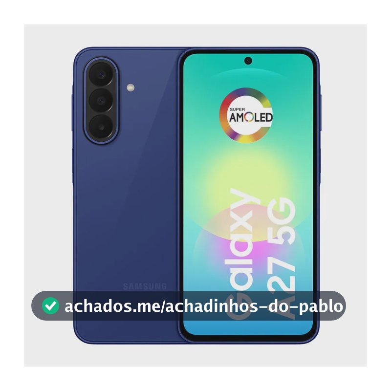 Smartphone Samsung Galaxy A27 5G 128GB 6GB, Super Amoled 6.7'', Câmera Tripla 50MP Selfie 12MP, 5000 mAh, Ip67, NFC, Dual Sim, Recursos IA - Azul