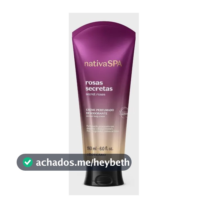 O Boticário Creme Perfumado Desodorante Corporal Nativa Rosas Secretas 180ml