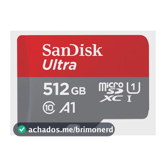Cartão De Memória Micro Sdxc Sandisk Sdsquac-512g-gn6mn Ultra 512gb 150mb's