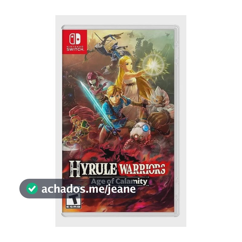 Hyrule Warriors Age Of Calamity Switch Midia Fisica