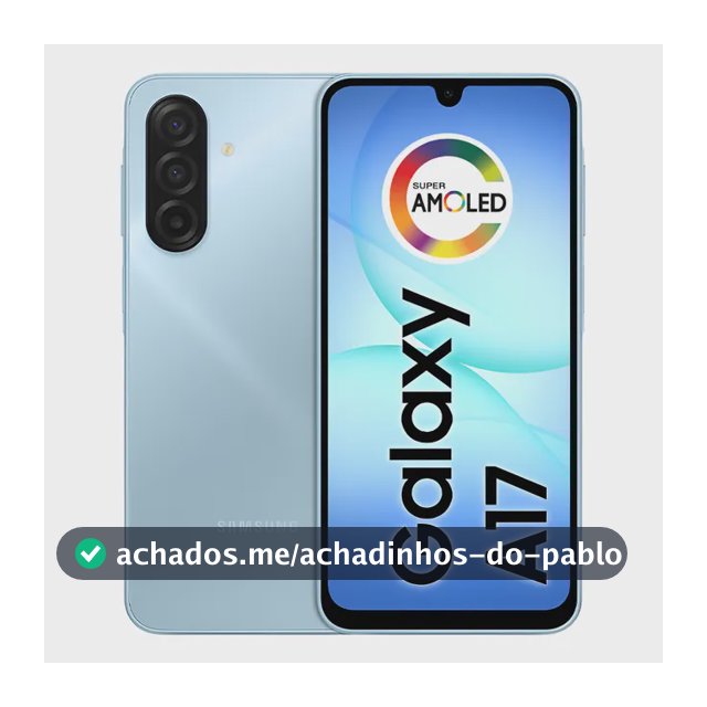 Celular Samsung Galaxy A17 Com Ia, 256gb, 8gb Ram, Câm De 50mp, Tela De 6.7 , Nfc, Ip54 - Azul