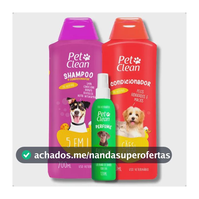 Kit Shampoo 5 Em 1 + Creme Condicionador + Perfume Pet Clean