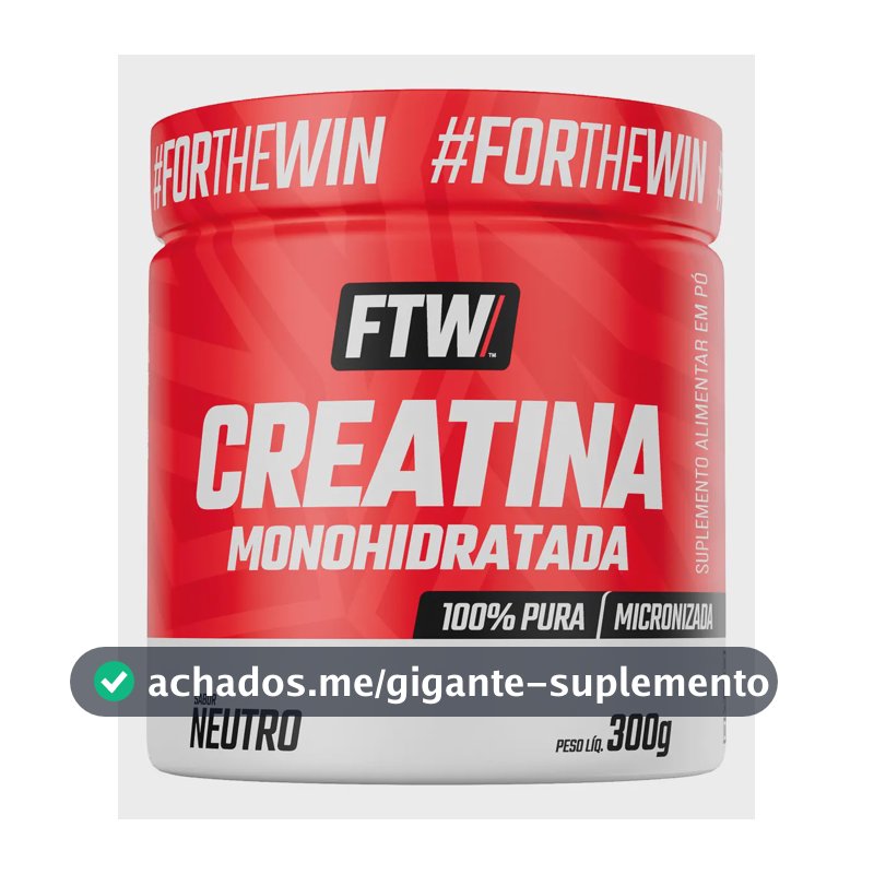 Creatina Monohidratada Pura 300g Pote Suplemento em Pó 100% - FTW